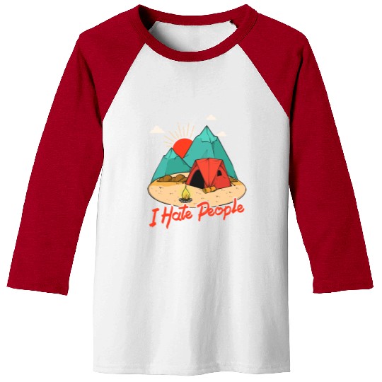I Hate People I Love Camping Funny Baseball Tees