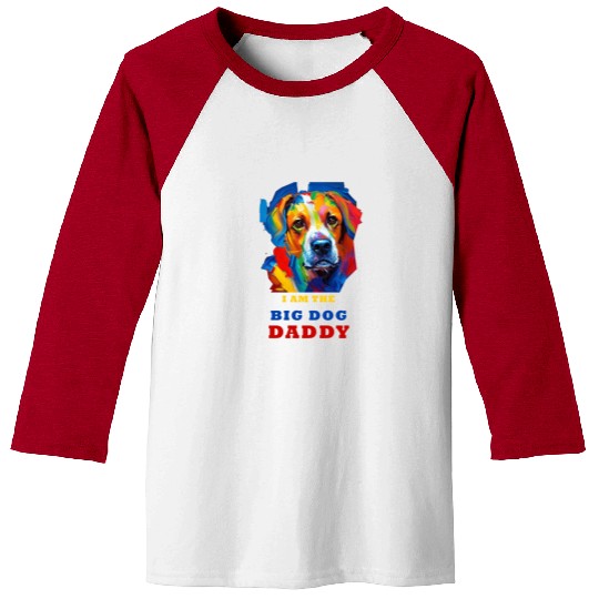 Big Dog Daddy Baseball Tees