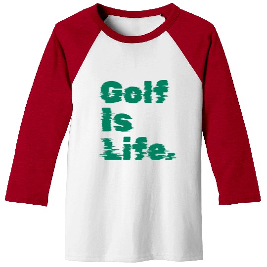 I Like Golfing, Golf Player, Golf Is Life Baseball Tees