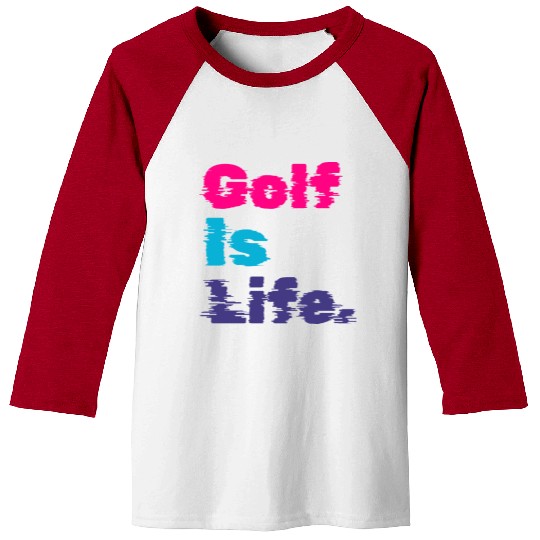 I Like Golfing, Golf Player, Golf Is Life Baseball Tees