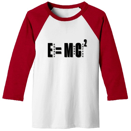 Energy Equals To Milk Times Coffee Square Physics Baseball Tees