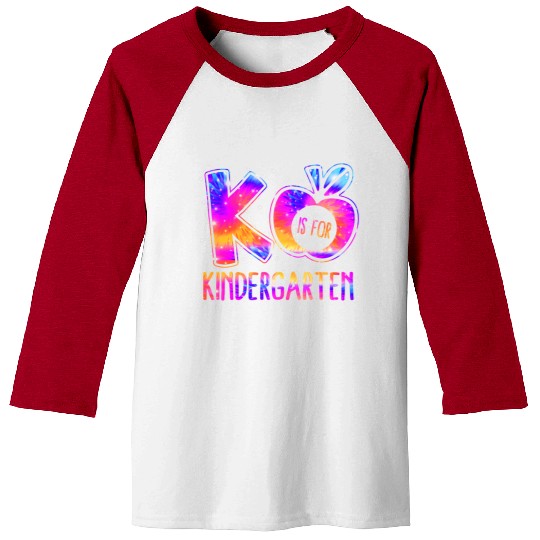 K Is For Kindergarten Teacher Tie Dye Back to Scho Baseball Tees
