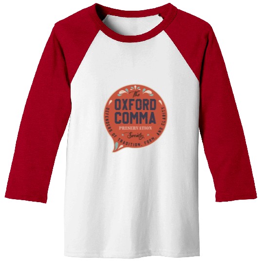 The Oxford Comma Preservation Society Team Oxford Baseball Tees