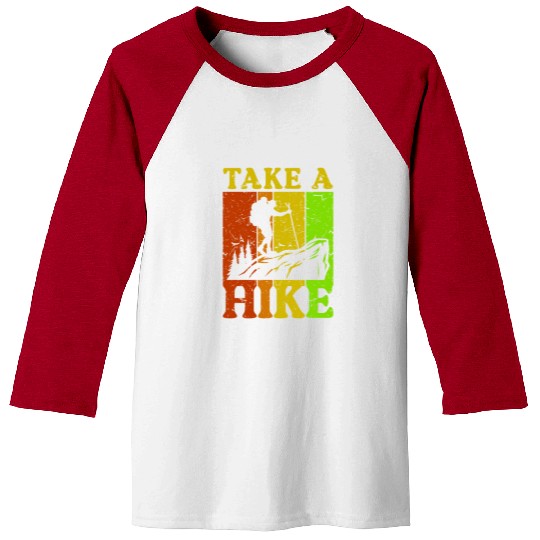Take a Hike Wanderlust Hiker Hiking Mountains Baseball Tees
