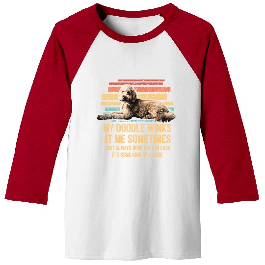 My Doodle Winks At Me Funny Goldendoodle Dog Baseball Tees