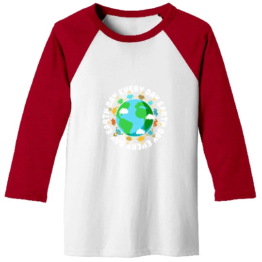 Earth Day Every Day Earth Day Baseball Tees