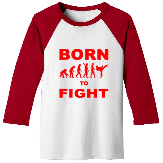 Born To Fight Karate MMA ©WhiteTigerLLC.Com Baseball Tees