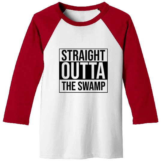 Straight Outta The Swamp Baseball Tees