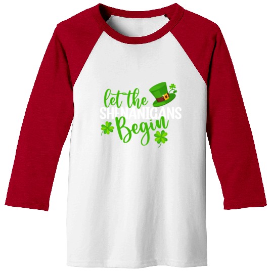 Let The Shenanigans Begin St Patric Day Irish Baseball Tees
