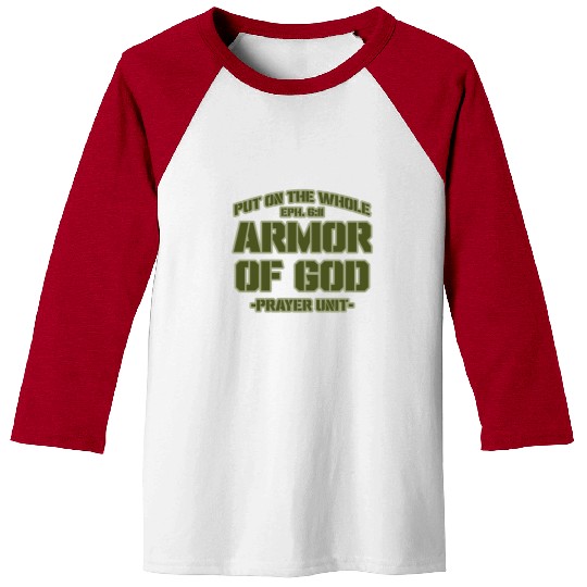 Put On The Whole Armor Of God Prayer warrior Baseball Tees