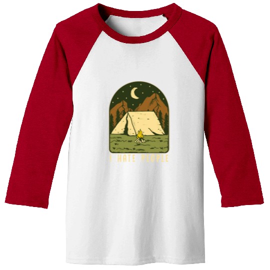 I Hate People Funny Nature Camping Outdoors Baseball Tees