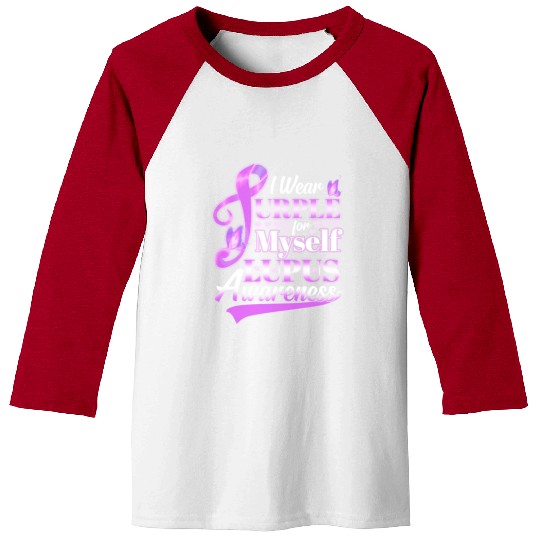 I Wear Purple For Myself Lupus Awareness Baseball Tees