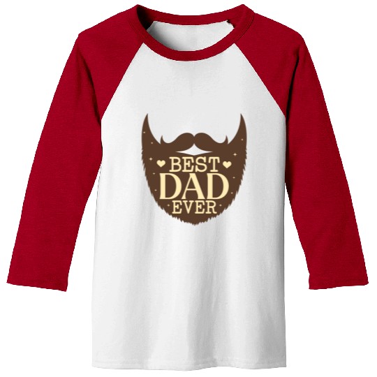 best dad ever Baseball Tees