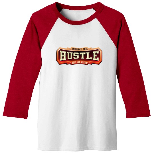 Embrace the Hustle Rise and Grind nature Baseball Tees