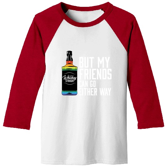 Proud Ally LGBT I Like My Bourbon Straight LGBTQ Baseball Tees