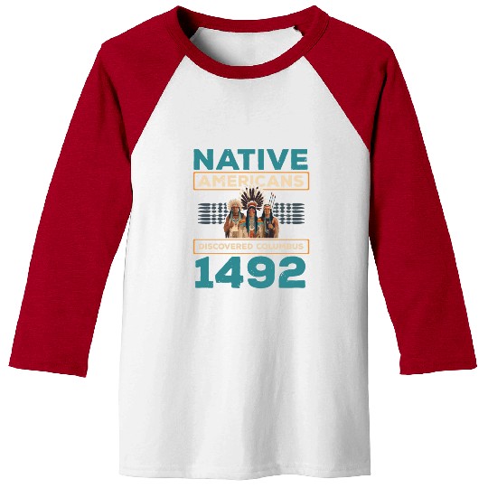 Aboriginal Indians Indigenous Native American Day Baseball Tees