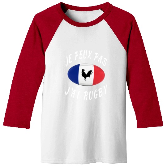 Je Peux Pas J ai Rugby France Rugby Cadeau Baseball Tees