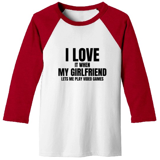 I Love It When My Fiance Lets Me Play Video Games Baseball Tees
