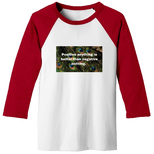 Positive attitude Baseball Tees