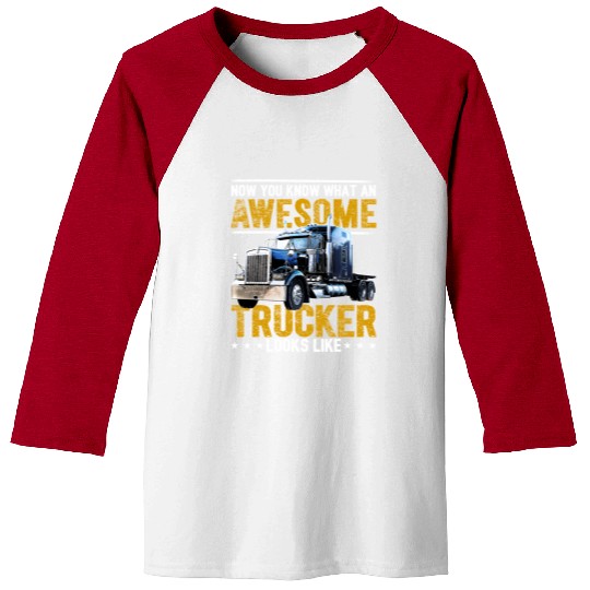 Awesome Trucker Big Rig Semi-Trailer Truck Driver Baseball Tees