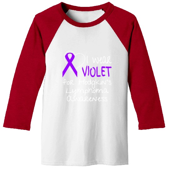 I Wear Violet For Hodgkins Lymphoma Awareness Baseball Tees