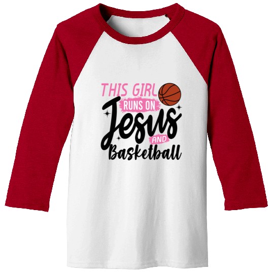 This Girl Runs On Jesus and basketball Baseball Tees