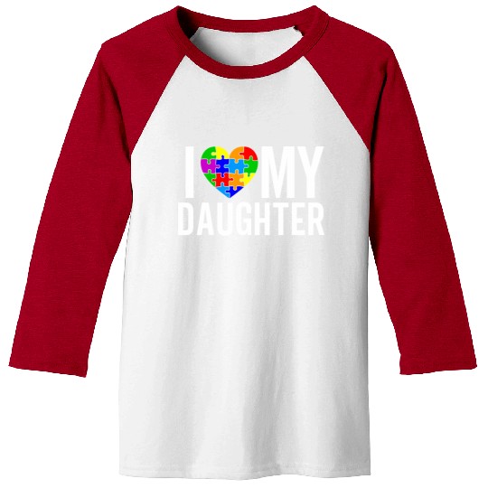 I Love My Daughter Baseball Tees