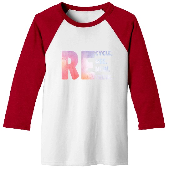 Recycle Use New Think Earth Day Tees Baseball Tees