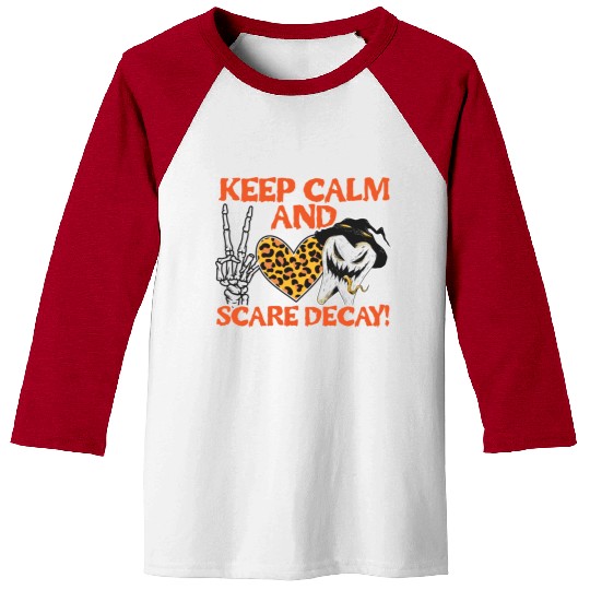 Keep Calm and Scare Decay! Baseball Tees