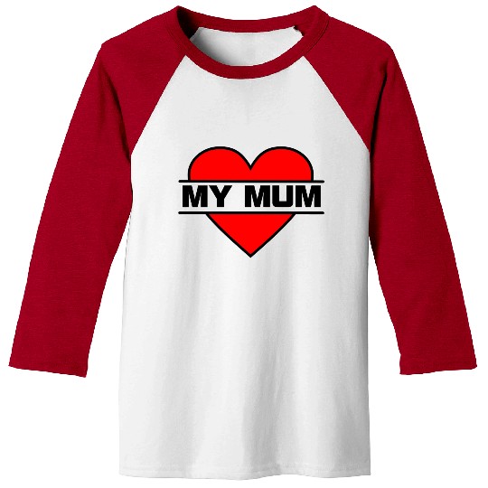 Heart I love my mummy Baseball Tees
