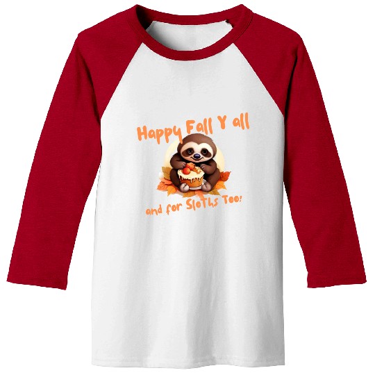 Sloths pie in Autumn Happy Fall Y All Animal Art Baseball Tees