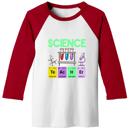 Science Teacher Periodic Table Elements Chemistry Baseball Tees