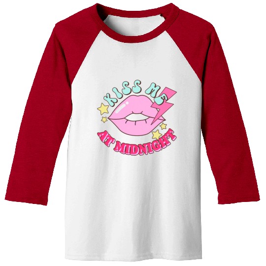 Valentine s Day Kiss Me At Midnight I Love You Be Baseball Tees