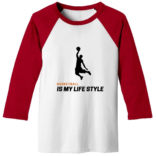 Basketball is my lifestyle Baseball Tees