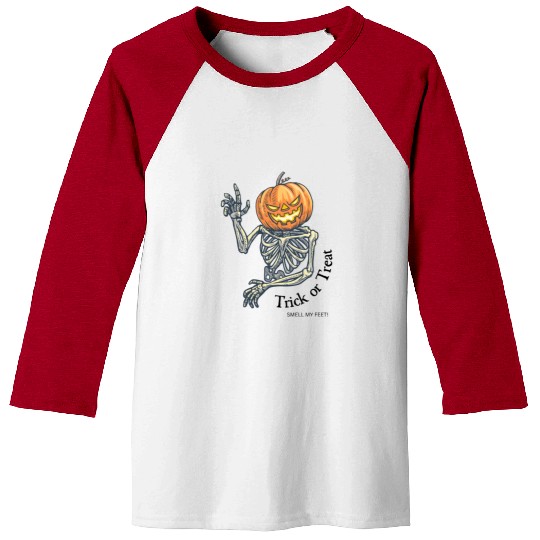 Trick or Treat? Smell My Feet! Baseball Tees
