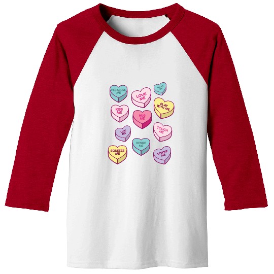 Love Me Kiss Me Pleasure Me Candy Hearts Baseball Tees