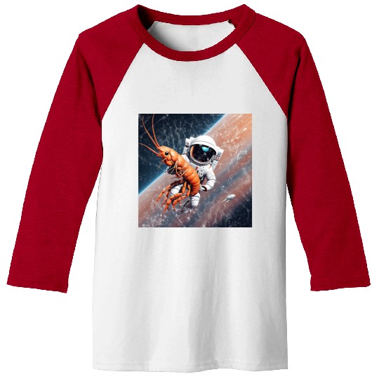 Astronaut in space with shrimp Baseball Tees