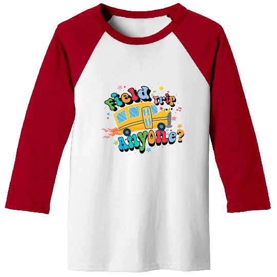 field trip anyone Funny dadschool groovy school bu Baseball Tees