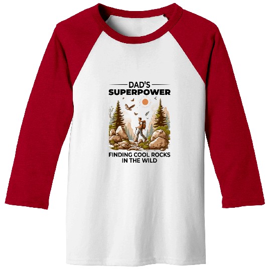 Rock Collecting Dad Nature Wilderness Adventure Baseball Tees