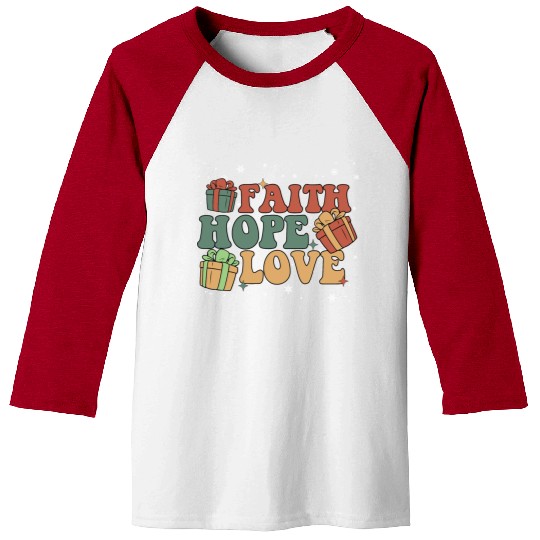 Faith Hope Love Religious Family Christmas Baseball Tees