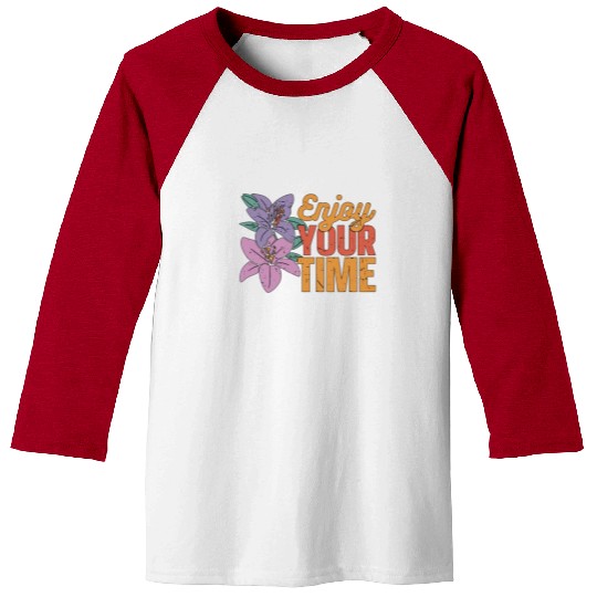 Orchids Enjoy Your Time Orchid Flower Gardening Baseball Tees