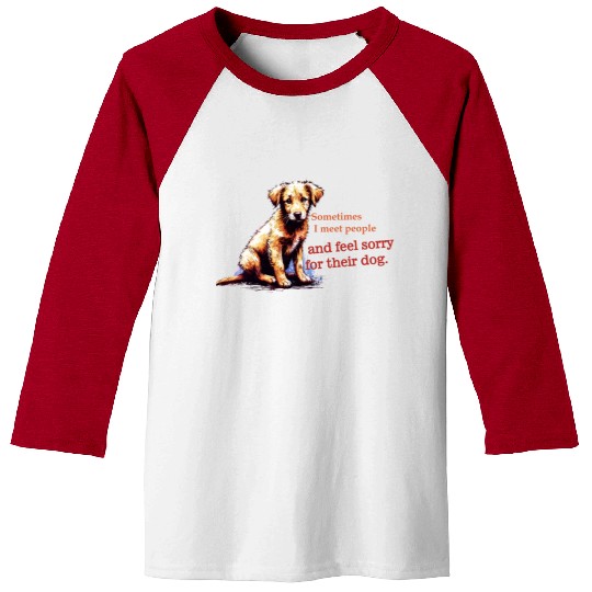 Snarky - Sometimes I feel Sorry for the Dog Baseball Tees