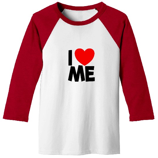I Love Me Red Heart Self Love Affirmation Baseball Tees