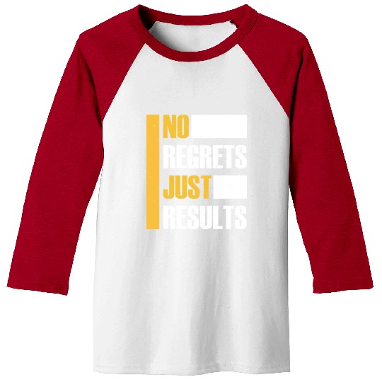 No Regrets Just Results distress grunge typography Baseball Tees