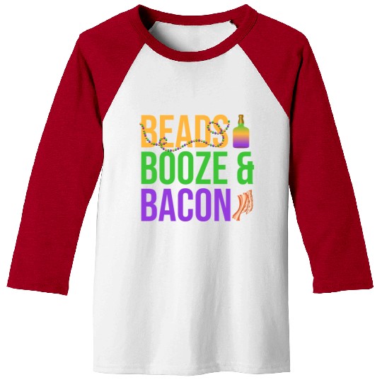 Beads Booze & Bacon Mardi Gras Carnival Baseball Tees