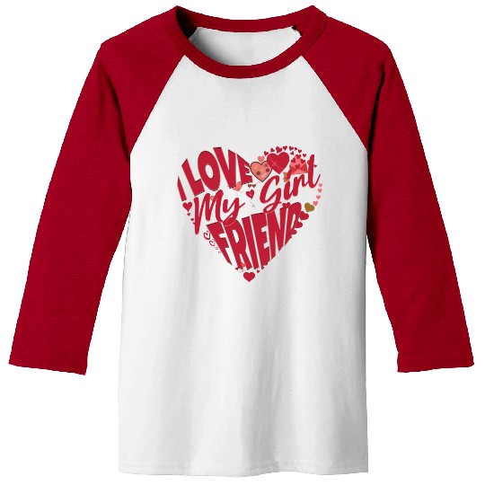 Express Your Love: 'I Love My Girlfriend' Baseball Tees
