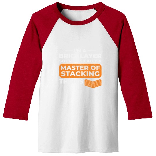 Master of Stacking Humorous Bricklayer Brick Mason Baseball Tees