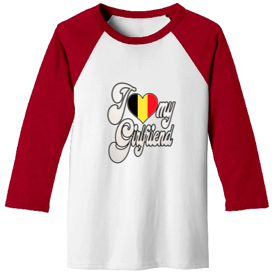 BelgiumI Love My Belgian Girlfriend Baseball Tees