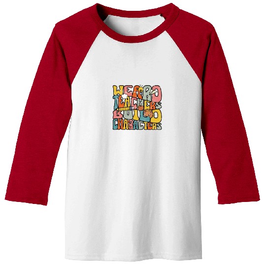 Weird Teachers Build Character - Education Baseball Tees