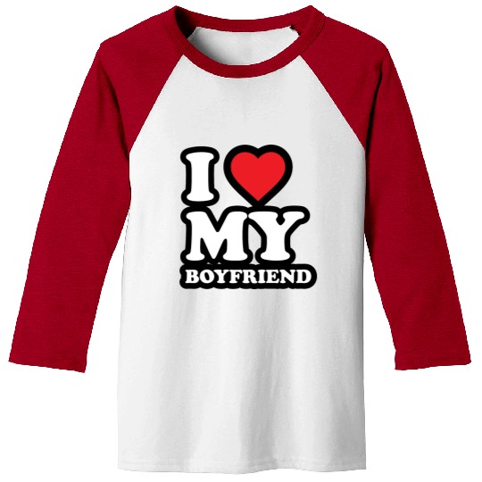 I love my Boyfriend Baseball Tees